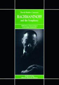 Bild vom Artikel Rachmaninoff and the Symphony vom Autor David Butler Cannata
