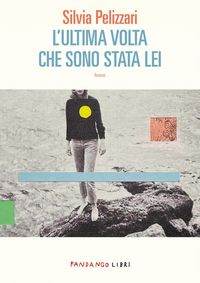 Produktbild: L' ultima volta che sono stata lei