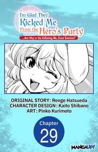 Produktbild: I'm Glad They Kicked Me From The Hero's Party... But Why're you following me, Great Saintess? #029