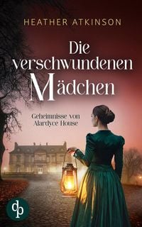 Produktbild: Die verschwundenen M&auml;dchen