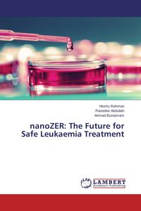 Produktbild: NanoZER: The Future for Safe Leukaemia Treatment