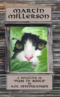 Produktbild: Martin Millerson: A Retelling of "Puss in Boots"