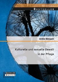 Produktbild: Kulturelle und sexuelle Gewalt in der Pflege