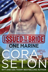 Produktbild: Issued to the Bride One Marine (Brides of Chance Creek, #4)