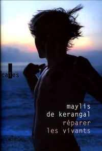 Produktbild: Kerangal, M: R&eacute;parer les vivants