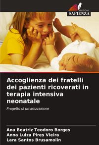 Produktbild: Accoglienza dei fratelli dei pazienti ricoverati in terapia intensiva neonatale