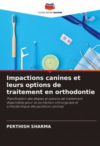 Produktbild: Impactions canines et leurs options de traitement en orthodontie