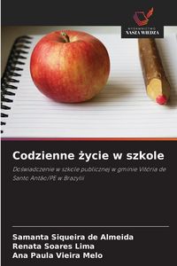Produktbild: Codzienne &iquest;ycie w szkole