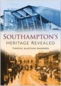 Produktbild: Alleston Saunders, T: Southampton Heritage Revealed