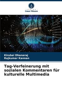 Produktbild: Tag-Verfeinerung mit sozialen Kommentaren f&uuml;r kulturelle Multimedia