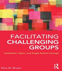 Produktbild: Facilitating Challenging Groups