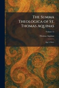 Produktbild: The Summa Theologica of St. Thomas Aquinas