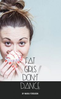 Produktbild: Fat Girls Don't Dance