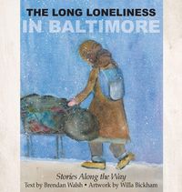 Produktbild: The Long Loneliness in Baltimore