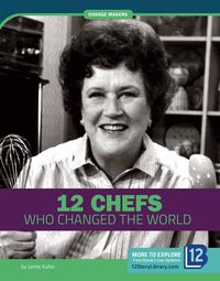Produktbild: 12 Chefs Who Changed the World