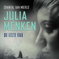 Produktbild: Julia Menken - Die letzte Frau