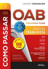 Produktbild: Como Passar na OAB - 2&ordf; Fase - Pr&aacute;tica Trabalhista - 11&ordf; Ed - 2026