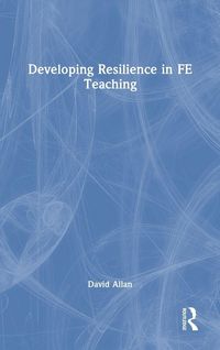 Produktbild: Developing Resilience in FE Teaching