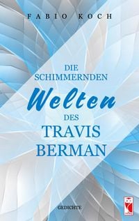 Produktbild: Die schimmernden Welten des Travis Berman