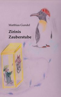 Produktbild: Zirinis Zauberstube