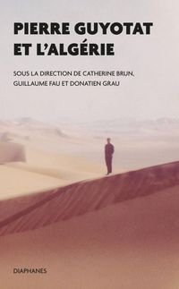 Produktbild: Pierre Guyotat et l'Alg&eacute;rie