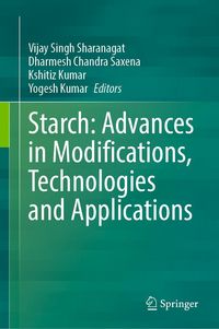 Produktbild: Starch: Advances in Modifications, Technologies and Applications