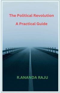 Produktbild: The Political Revolution A Practical Guide