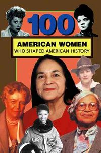 Produktbild: 100 Amer Women Who Shaped Amer