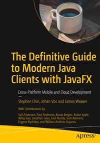 Bild vom Artikel The Definitive Guide to Modern Java Clients with JavaFX vom Autor Stephen Chin
