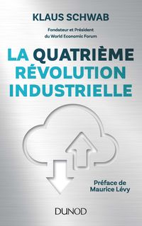 Produktbild: La quatri&egrave;me r&eacute;volution industrielle