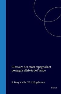 Produktbild: Glossaire Des Mots Espagnols Et Portugais Dérivés de l'Arabe
