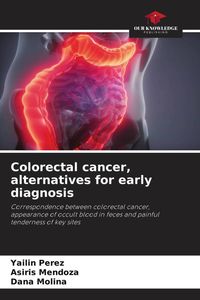 Produktbild: Colorectal cancer, alternatives for early diagnosis