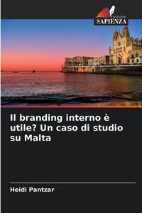 Produktbild: Il branding interno &egrave; utile? Un caso di studio su Malta