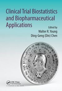 Produktbild: Clinical Trial Biostatistics and Biopharmaceutical Applicati