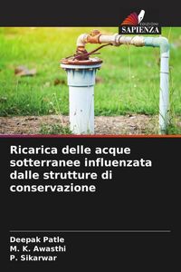 Produktbild: Ricarica delle acque sotterranee influenzata dalle strutture di conservazione