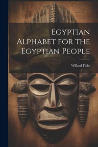 Produktbild: Egyptian Alphabet for the Egyptian People