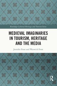 Produktbild: Medieval Imaginaries in Tourism, Heritage and the Media