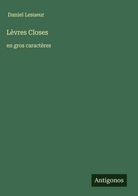 Produktbild: L&egrave;vres Closes