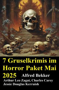 Produktbild: 7 Gruselkrimis im Horror Paket Mai 2025