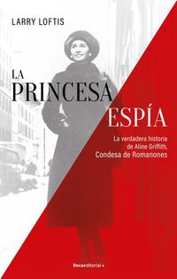 Produktbild: La Princesa Esp&iacute;a / The Princess Spy