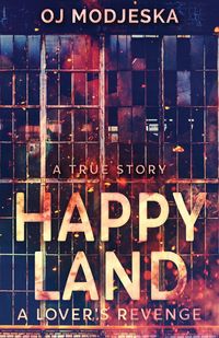 Produktbild: Happy Land - A Lover's Revenge