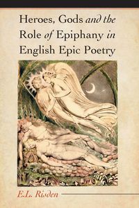 Produktbild: Heroes, Gods and the Role of Epiphany in English Epic Poetry