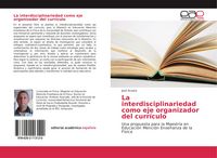 Produktbild: La interdisciplinariedad como eje organizador del curr&iacute;culo