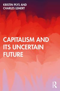 Produktbild: Capitalism and Its Uncertain Future