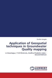Produktbild: Application of Geospatial techniques in Groundwater Quality mapping