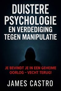 Produktbild: Duistere psychologie en verdediging tegen manipulatie