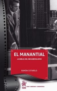 Produktbild: El manantial : la biblia del neoliberalismo
