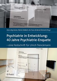 Bild vom Artikel Psychiatrie in Entwicklung: 40 Jahre Psychiatrie-Enquete vom Autor 