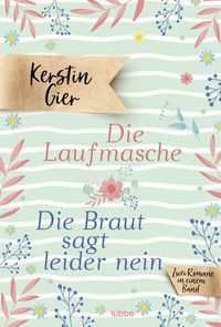 Bild vom Artikel Die Laufmasche/Die Braut sagt leider nein vom Autor Kerstin Gier