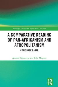 Produktbild: A Comparative Reading of Pan-Africanism and Afropolitanism